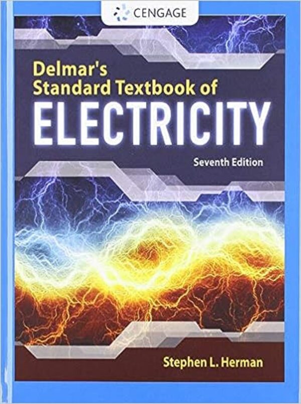 Delmar’s Standard Textbook of Electricity – 7th Edition