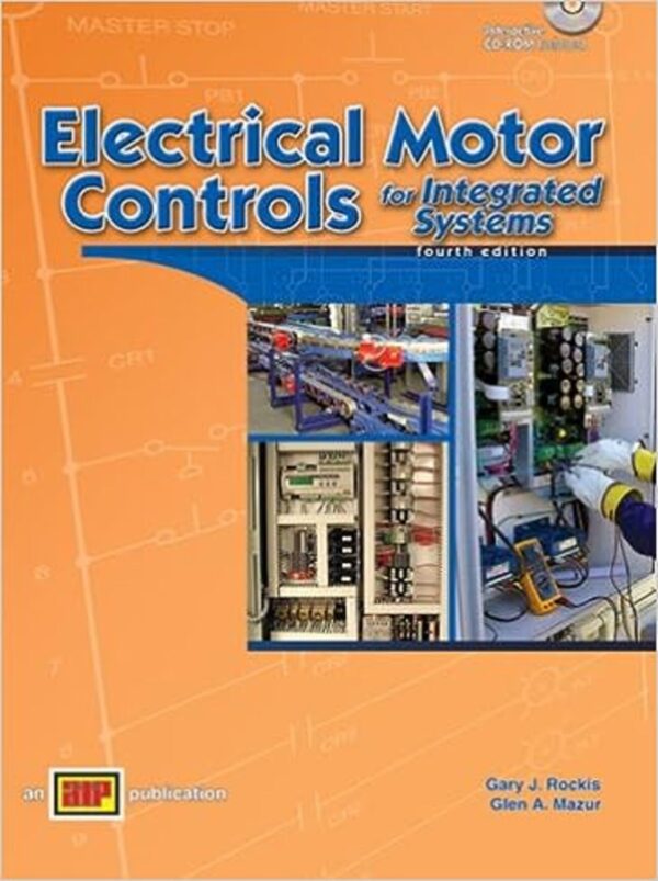 Electrical Motor Controls for Integrated Systems – 4th Edition