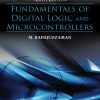 Fundamentals of Digital Logic and Microcontrollers - 6th Edition